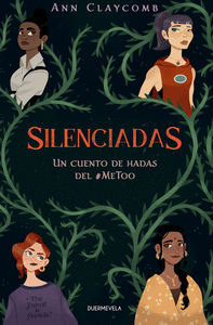 SILENCIADAS UN CUENTO DE HADAS #METOO