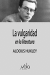 VULGARIDAD EN LITERATURA