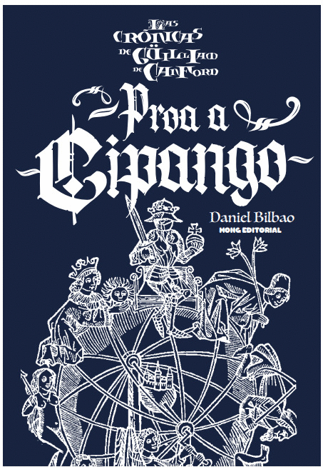 CRONICAS DE GUILLIAM DE CANFORD VIII PROA A CIPANGO, LAS
