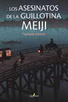 ASESINATOS DE LA GUILLOTINA MEIJI