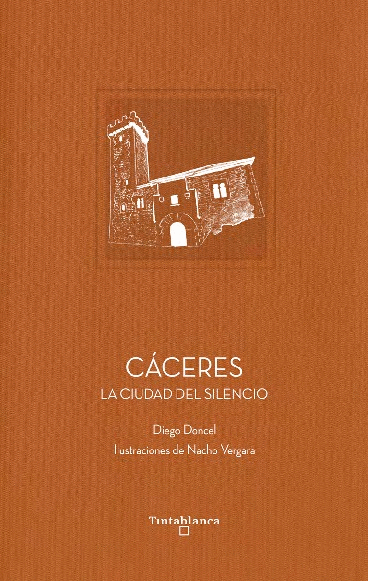 CACERES CIUDAD DEL SILENCIO