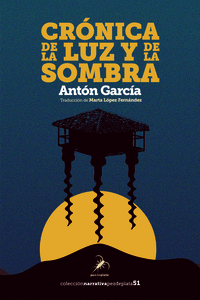 CRONICA DE LA LUZ Y DE LA SOMBRA