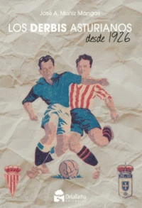 DERBIS ASTURIANOS DESDE 1926