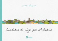 CUADERNO DE VIAJE POR ASTURIAS