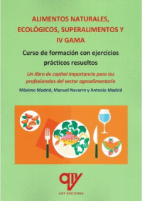 ALIMENTOS NATURALES,ECOLOGICOS,SUPERALIMENTOS Y IV GAMA