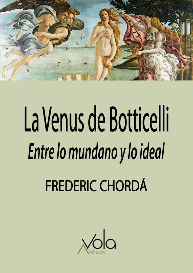 VENUS DE BOTTICELLI: ENTRE LO MUNDANO Y LO IDEAL