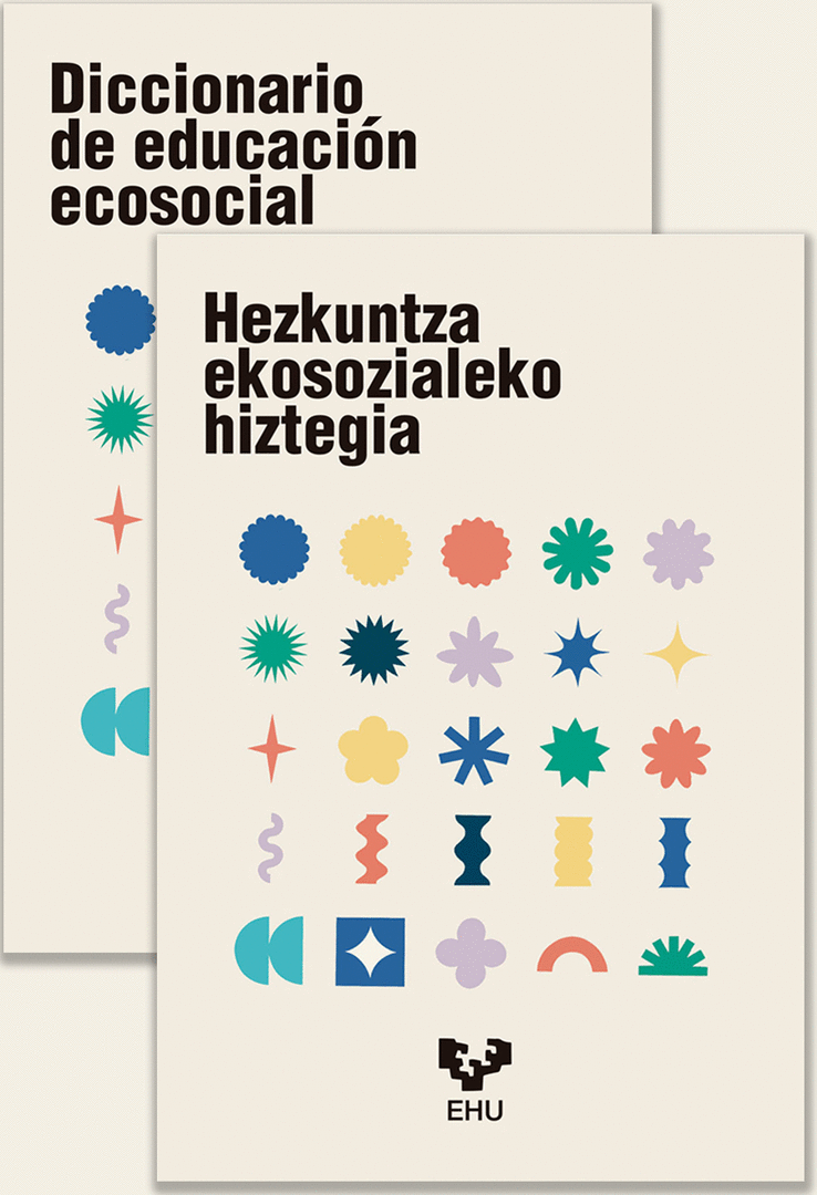 DICCIONARIO DE EDUCACIÓN ECOSOCIAL/HEZKUNTZA EKOSOZIALEKO HIZTEGIA