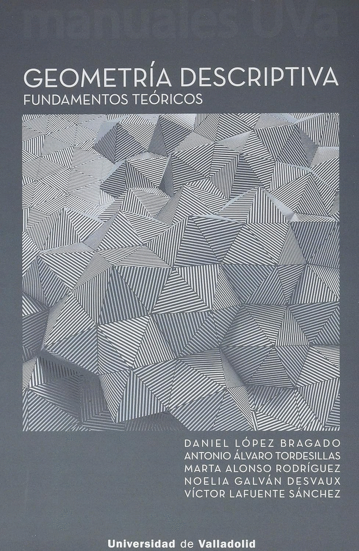 GEOMETRÍA DESCRIPTIVA. FUNDAMENTOS TEÓRICOS