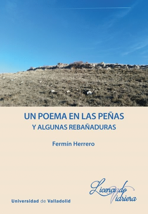 UN POEMA EN LAS PEÑAS Y ALGUNAS REBAÑADURAS