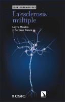 ESCLEROSIS MULTIPLE (QUE SABEMOS DE)