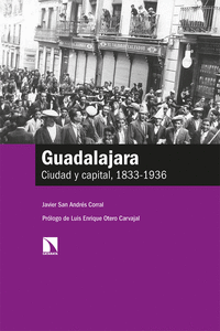 GUADALAJARA CIUDAD Y CAPITAL,1833-1936