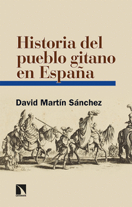 HISTORIA DEL PUEBLO GITANO EN ESPAÑA N/E