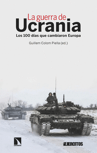 GUERRA DE UCRANIA 100 DIAS QUE CAMBIARON EUROPA
