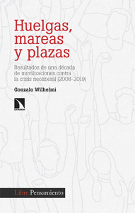 HUELGAS,MAREAS Y PLAZAS