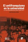 ANTIFRANQUISMO EN LA UNIVERSIDAD