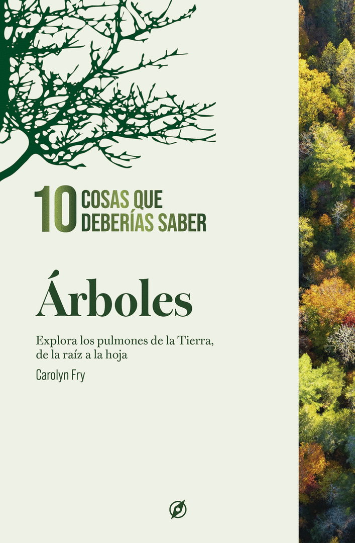 ARBOLES. 10 COSAS QUE DEBERIAS SABER