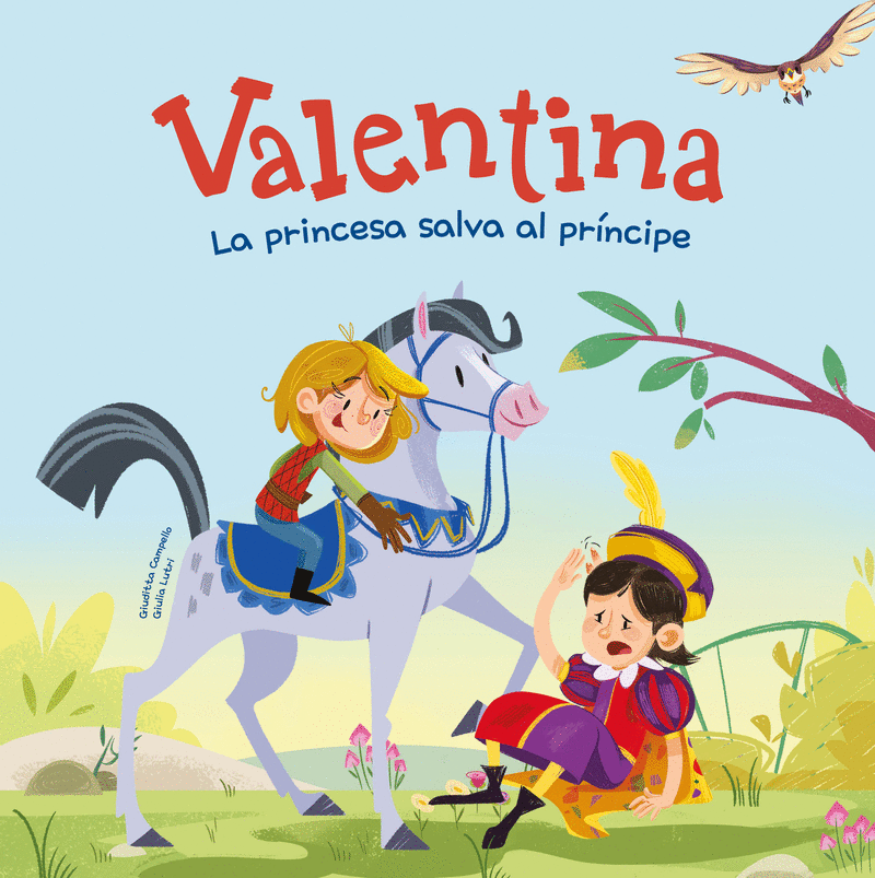 VALENTINA. LA PRINCESA SALVA AL PRINCIPE