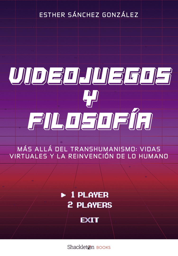 VIDEOJUEGOS Y FILOSOFIA