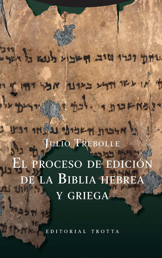 PROCESO DE EDICION DE LA BIBLIA HEBREA Y GRIEGA