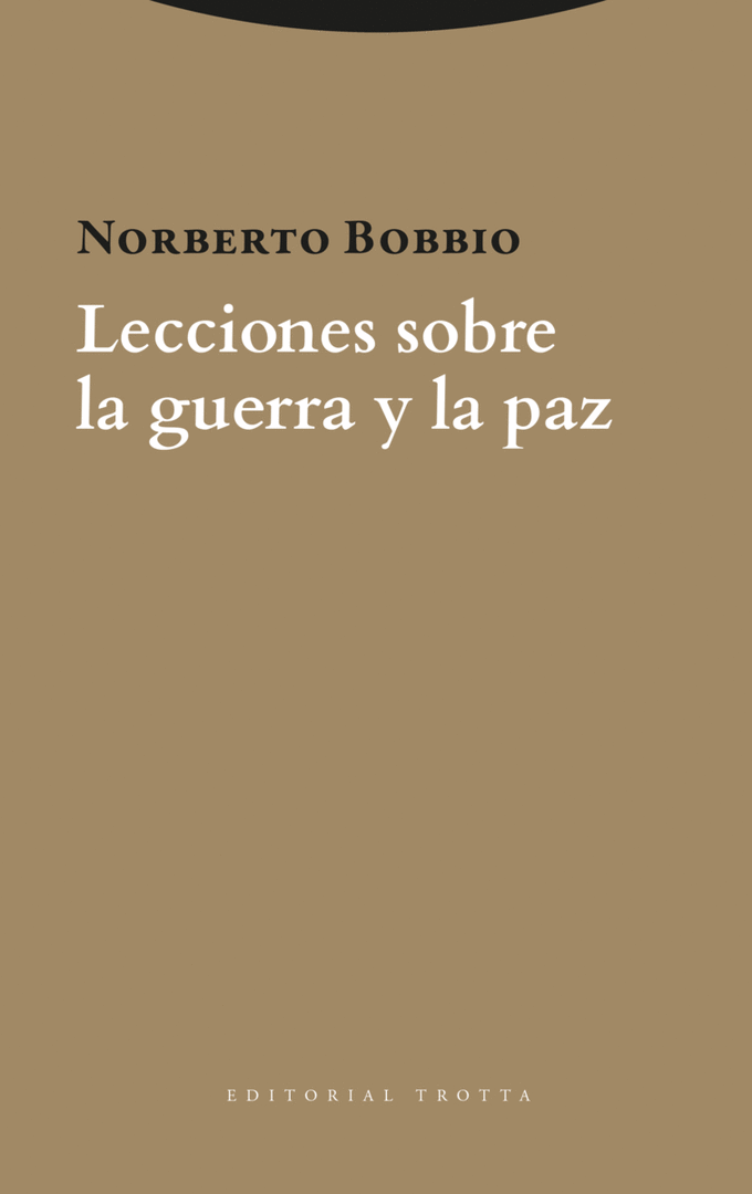 LECCIONES SOBRE LA GUERRA Y LA PAZ