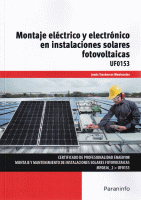 MONTAJE ELECTRI.Y ELECTRO.INSTALACIO.SOLARES FOTOVOL.UF0153