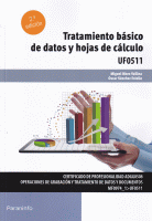 TRATAMIENTO BASICO DE DATOS Y HOJAS DE CALCULO 2/E UF0511