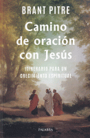 CAMINO DE ORACION CON JESUS