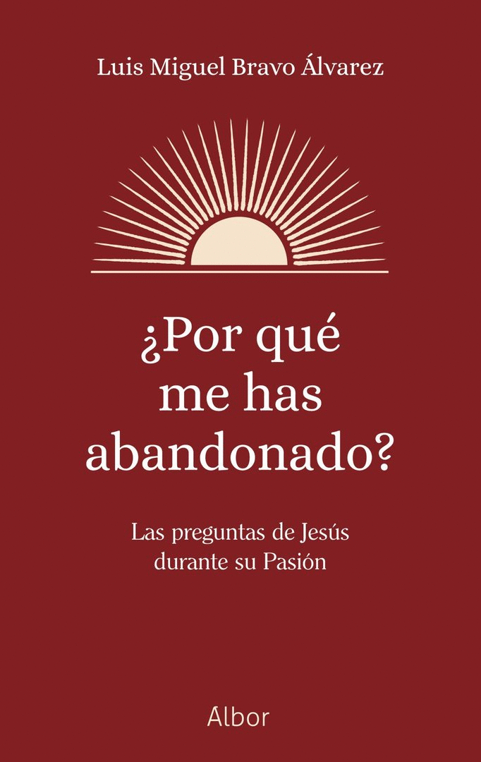 POR QUÉ ME HAS ABANDONADO?
