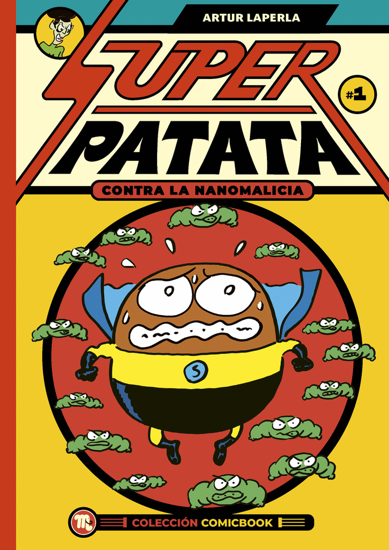 SUPERPATATA CONTRA LAS NANOMALICIAS, EPISODIO 1