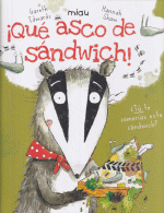 QUE ASCO DE SANDWICH