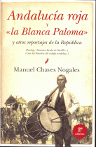 ANDALUCIA ROJA Y "LA BLANCA PALOMA"