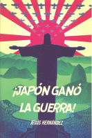 JAPON GANO LA GUERRA