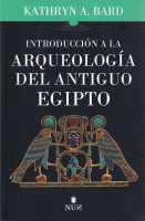 INTRODUCCION A LA ARQUEOLOGIA DEL ANTIGUO EGIPTO