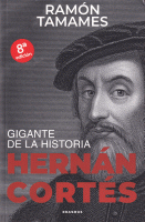 HERNAN CORTES GIGANTE DE LA HISTORIA 8/E