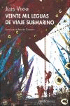 VEINTE MIL LEGUAS DE VIAJE SUBMARINO (ILUSTRADOS)