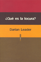 QUE ES LA LOCURA?