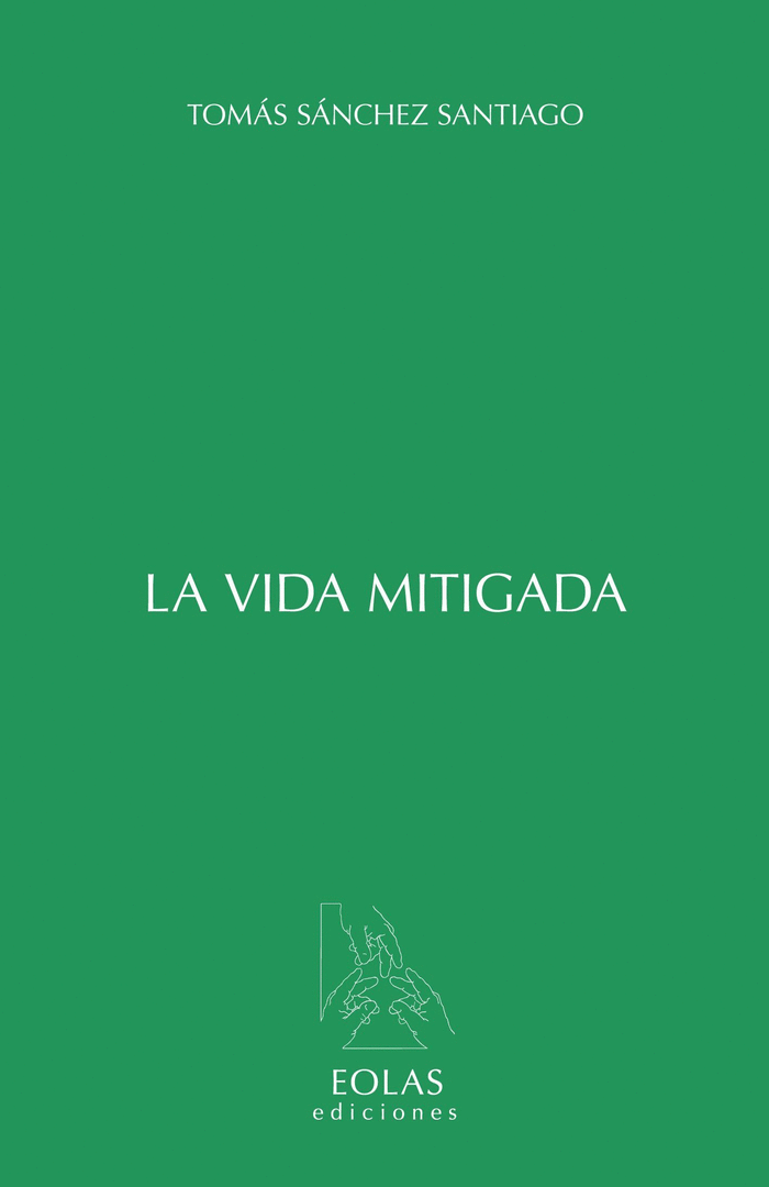 LA VIDA MITIGADA
