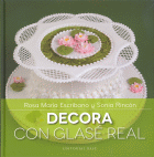 DECORA CON GLASE REAL
