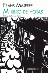 MI LIBRO DE HORAS (ILUSTRADOS)