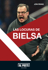 LOCURAS DE BIELSA