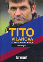 TITO VILANOVA:EL PRESENTE DEL BARCA