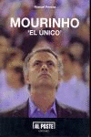 MOURINHO:EL UNICO