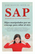 S.A.P.:SINDROME DE ALIENACION PARENTAL 5/E