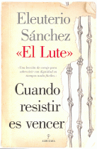 CUANDO RESISTIR ES VENCER