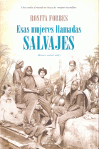 ESAS MUJERES LLAMADAS SALVAJES
