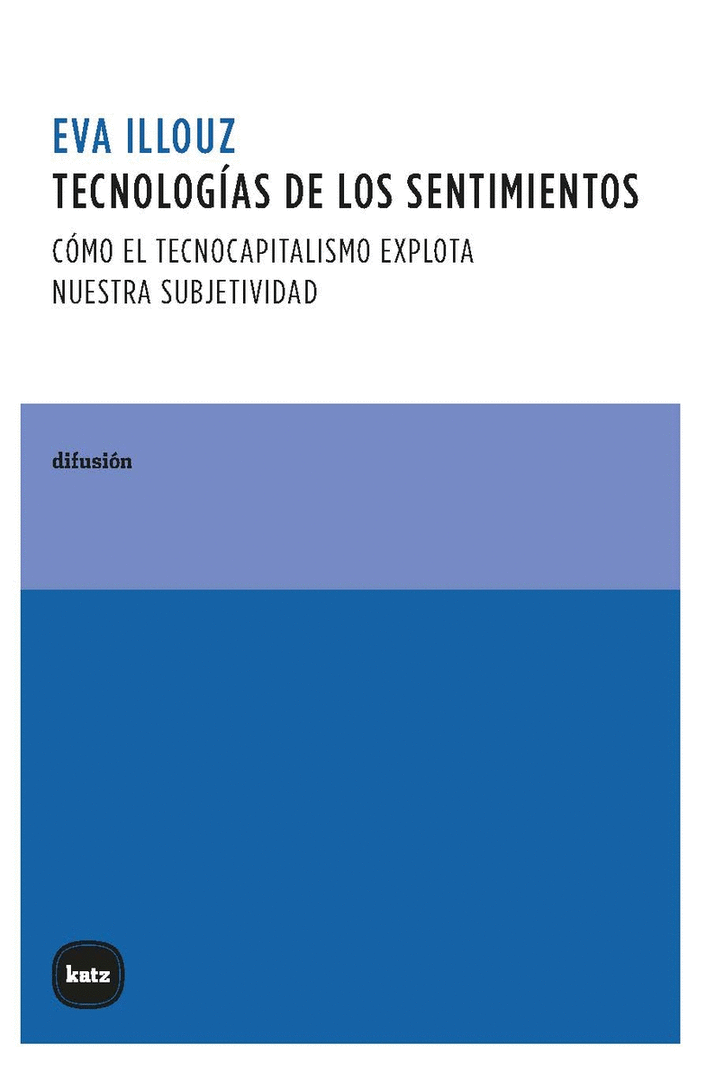 TECNOLOGIAS DE LOS SENTIMIENTOS