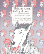 HOLA,MI AMOR,YO SOY EL LOBO...Y OTROS POEMAS
