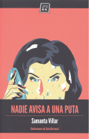 NADIE AVISA A UNA PUTA