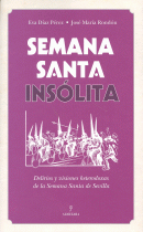 SEMANA SANTA INSOLITA