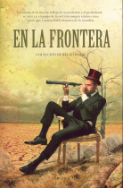 EN LA FRONTERA:COLECCION DE RELATOS FIE